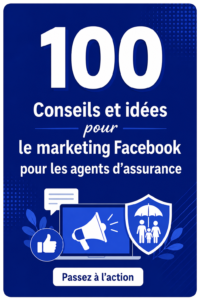 Un écran montrant des conseils marketing Facebook pour agents d'assurance