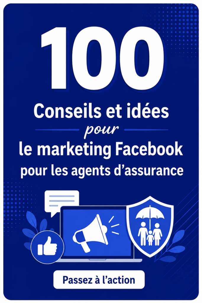 Un écran montrant des conseils marketing Facebook pour agents d'assurance