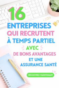 Emploi à temps partiel avec avantages attractifs