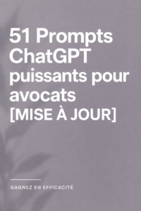 Capture d'écran de ChatGPT avec des prompts dédiés aux avocats