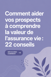 Graphique expliquant les bénéfices de l'assurance vie